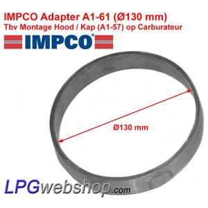 IMPCO Adapterring type A1-61 Ø130mm 25mm Hoog tbv Hood / Kap (A1-57) op carburateur
