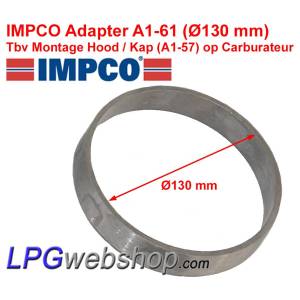 IMPCO Adapterring type A1-61 Ø130mm 25mm Hoog tbv Hood / Kap (A1-57) op carburateur
