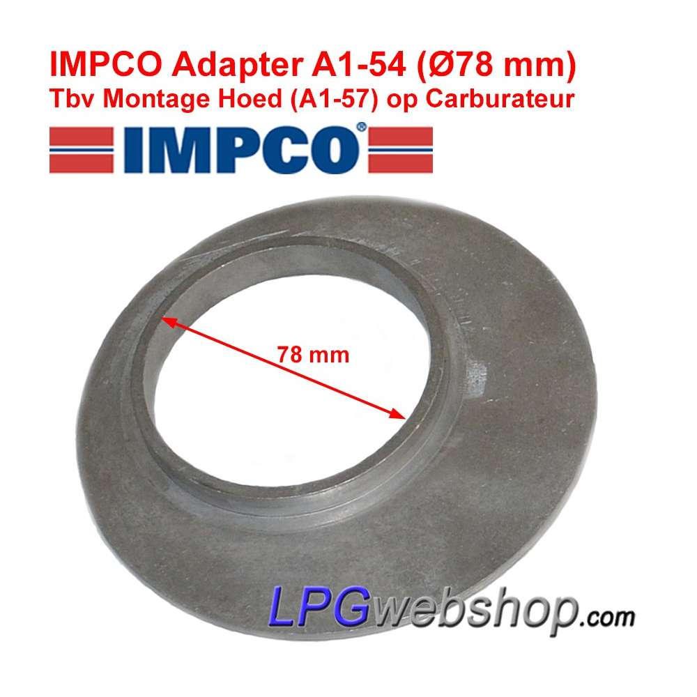 Bague d'adaptation IMPCO A1-54 Ø78 mm pour hotte A1-57 Bague d'adaptation IMPCO A1-54 Ø78 mm pour hotte A1-57