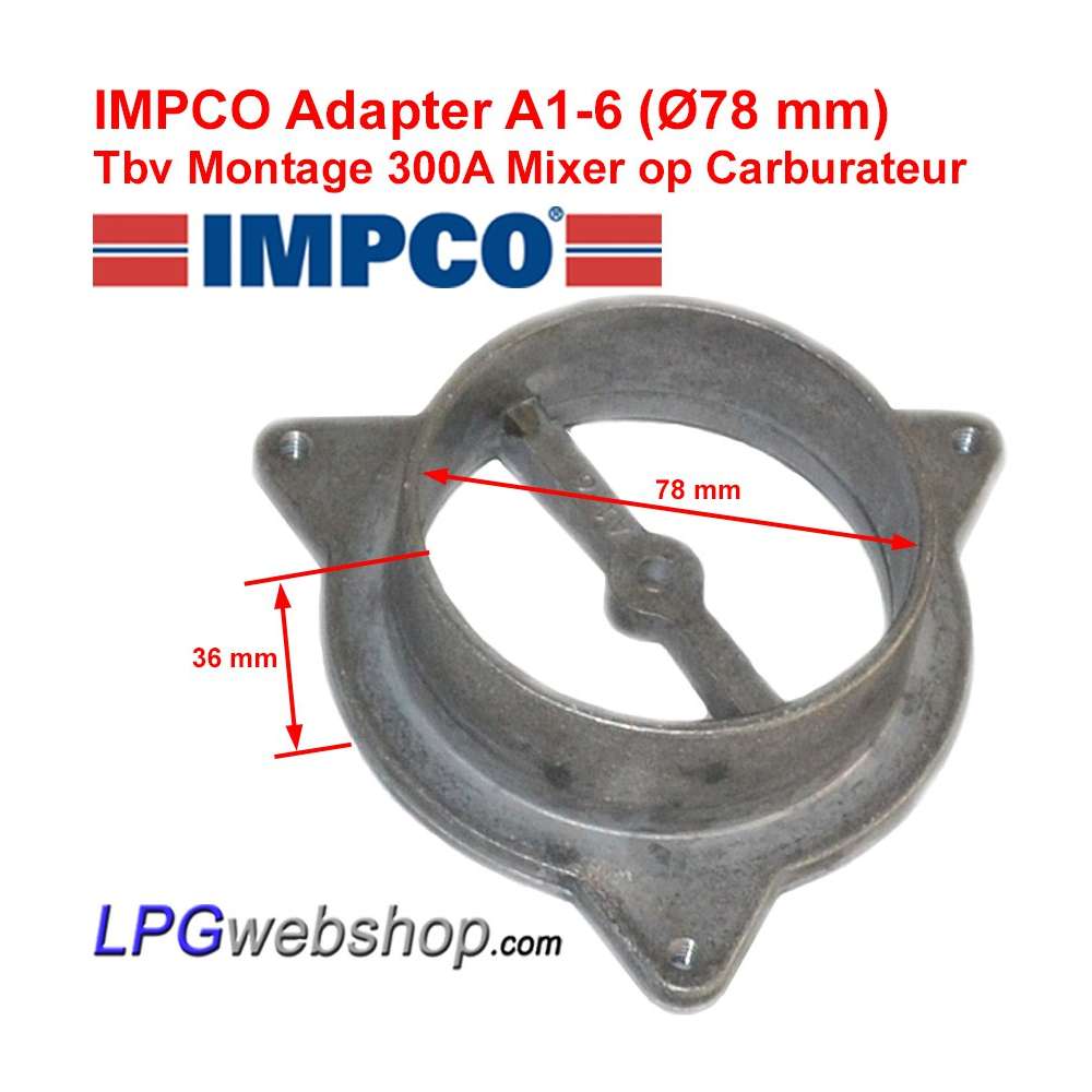 Adaptador IMPCO A1-6 Ø78mm para mezclador de gas 300A Instalación directa en carburador Adaptador IMPCO A1-6 Ø78mm para mezclador de gas 300A Instalación directa en carburador