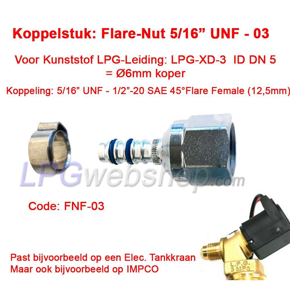 Koppelstuk LPG-FIT Flare-Nut 5/16" UNF (FNF-03) voor Kunststof Leiding LPG-XD-3 (6mm) Koppelstuk LPG-FIT Flare-Nut 5/16" UNF (FNF-03) voor Kunststof Leiding LPG-XD-3 (6mm)
